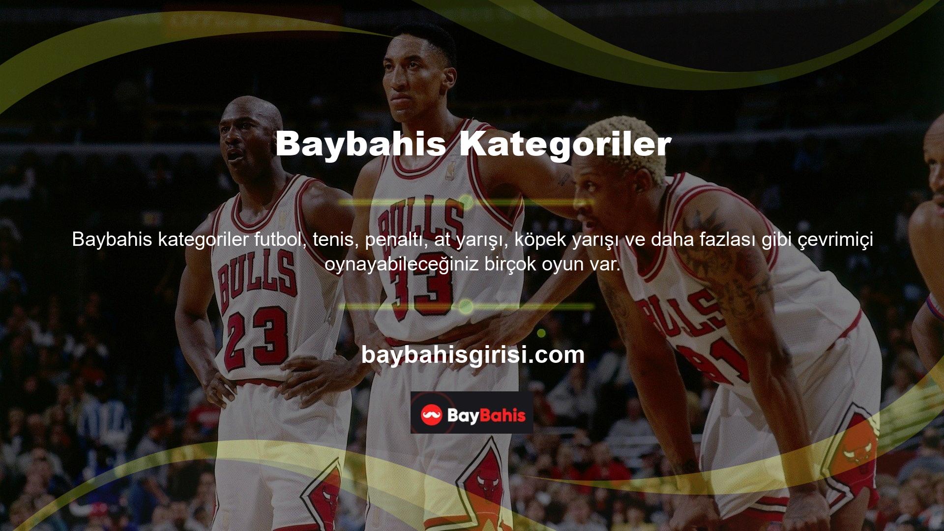 Baybahis gerçek sporlar gibi her türlü oyunu oynayabilirsiniz